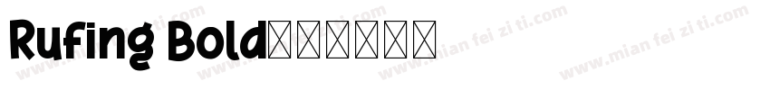 Rufing Bold字体转换